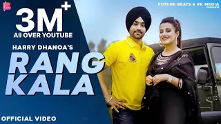 Black Rang | - ( Official Video ) Harry Dhanoa | Future beats | Rang Kala