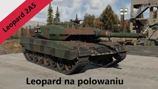 Leopard na polowaniu I Gramy leopardem 2A5 w War Thunder I #67