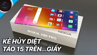 Nokia X80 Pro - KẺ HỦY DIỆT Táo 15 trên... giấy, RẺ 1/3