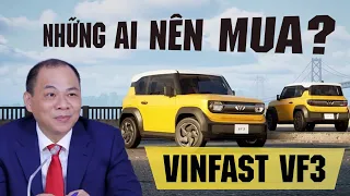 NHỮNG AI NÊN MUA VINFAST VF 3?