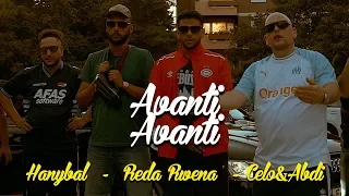 Reda Rwena - AVANTI AVANTI feat. Hanybal x Celo & Abdi (prod.Von PZY)