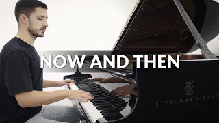 Now And Then - The Beatles | Piano Cover + Sheet Music