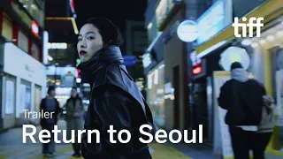 RETURN TO SEOUL Trailer | TIFF 2023