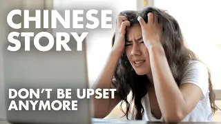 Don't Be Upset Anymore! | Chinese Listening | Chinese Reading | New HSK 2