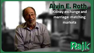 Alvin E. Roth - Kidney exchange and marriage: matching markets