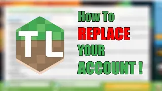 How to Replace Your Account in Tlauncher Minecraft | Remove Existing Email Address