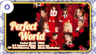 TWICE (トゥワイス) - Perfect World | Album Distribution
