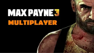 Max Payne 3 Multiplayer | Tietê River Docks Deathmatch | PS3 Online Players