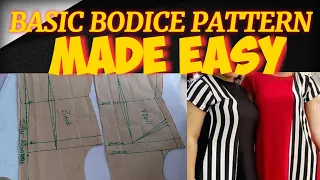 HOW TO MAKE BASIC BODICE PATTERN (DETAILED)| BEGINNERS FRIENDLY |SEWING MADE EASY|DIY DRAFTING