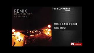 Kako Band - Dance In Fire - Remix