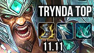 TRYNDAMERE vs LUCIAN (TOP) | Rank 3 Trynda, 8/0/1, 6 solo kills, Legendary | KR Challenger | v11.11