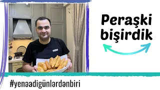 Bu dəfə ailəmlə peraşki bişirdim #peraşki  #feridresul