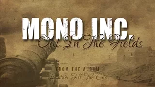 MONO INC. - Out In The Fields (Official Lyric Video)