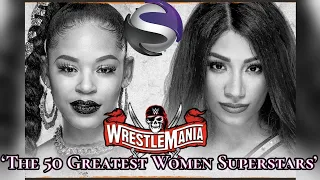 Bianca Belair vs Sasha Banks/‘The 50 Greatest Women Superstars’