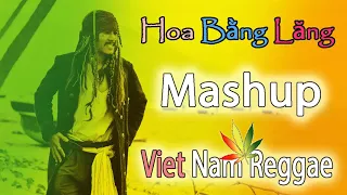 Mashup: "Hoa Bằng Lăng" Reggae  (Cover) Jack Viet Nam ft Duong Tang