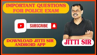 IMPORTANT QUESTIONS FOR POLICE EXAM #jitti_sir