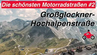 Die schönsten Motorradstraßen: Großglockner Hochalpenstraße #2