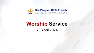 TPBC Worship Service (28 April 2024)