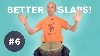 Beginners' djembe - Lesson 6 - Slap technique without pain