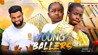 YOUNG BALLERS - Ebube Obio, Kiriku, Stephen Odimgbe 2023 Trending Nigerian Nollywood Movie