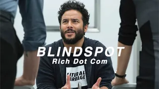 Blindspot - Rich Dot Com (Ennis Esmer)