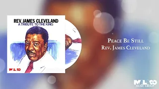 Rev. James Cleveland - Peace Be Still