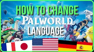 PALWORLD CHANGE LANGUAGE | How to Change Language in Palworld