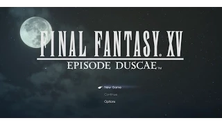 Let´s Stream - Final Fantasy XV Episode Duscae Part 1