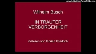 Wilhelm Busch: IN TRAUTER VERBORGENHEIT (Gedicht zum Herbst)