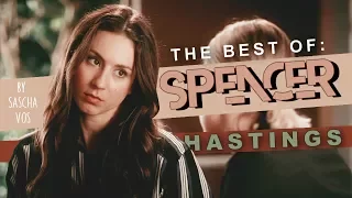 THE BEST OF: Spencer Hastings
