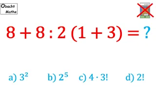 👀 Mathe Basics #79 👀 Virale Aufgabe 8+8:2(1+3) = ? | Hast DU Mathe wirklich verstanden | ObachtMathe