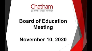 Board of Education Meeting - November 10, 2020 - Chatham Central School District