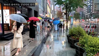 [4K] ☔ Saturday Night, Walking Gangnam Street with Heavy Rain | 토요일밤, 폭우가 쏟아지는 강남거리 걷기