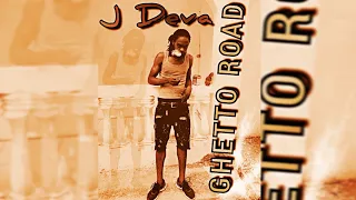 J Deva - Ghetto Road [Official Audio] Master Mix