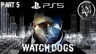 WATCH_DOGS - 10th Anniversary Playthrough - PS5 - Part 5