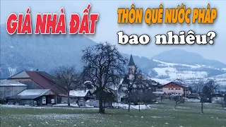 BAO NHIÊU TIỀN THÌ MUA ĐƯỢC NHÀ Ở LÀNG MÌNH? | THÔN QUÊ NƯỚC PHÁP MÙA ĐÔNG