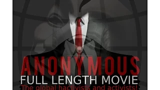 Anonymous  - The Full Length Movie