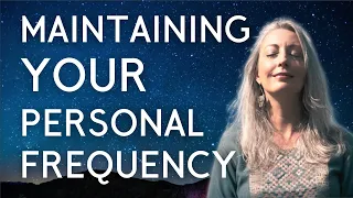 Channeling The Pleiadian Sisters - Maintaining Your Personal Frequency - Raise Your Vibration