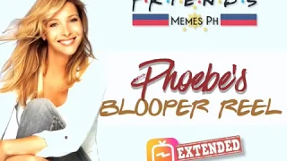 FRIENDS IGTV: Phoebe's Blooper Reel