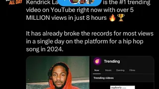 KENDRICK LAMAR GOES VIRAL WITH # 1 VIDEO ON YOUTUBE RIGHT NOW W/ OVER 5 MILLION VIEWS IN 8 HOURS!😤🥶💯