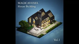 Magicavoxel timelapse house building vol1