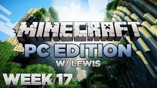 Minecraft Survival - Episode 17 [PC MINECRAFT] - W/Commentary