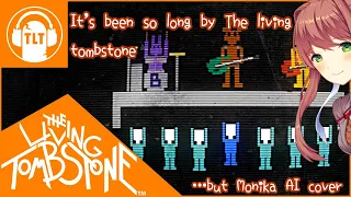 It’s been so long by The Living Tombstone (Monika AI cover)