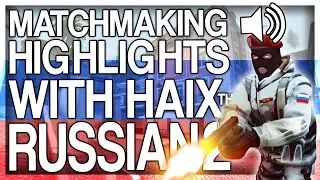 CS:GO MATCHMAKING HIGHLIGHTS WITH HAIX THE RUSSIAN 2