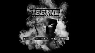 TEEMID - If you had my love ft. Alva heldt