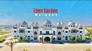 Eden Garden Marquee In Gujranwala | Pakistan Best Marquee