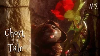 Ghost of a Tale - Part 2 - Mushrooms for Algernon. Let's Play Gameplay.