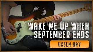 GREEN DAY - Wake Me Up When September Ends (Bass Cover + Tabs)