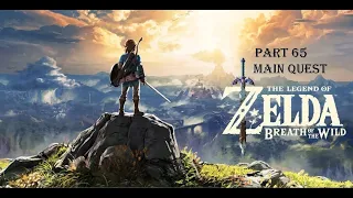 Legend of Zelda:Breath of the Wild| Part67 |Playthrough| Final Beast| NintendoSwitch|No Commentary