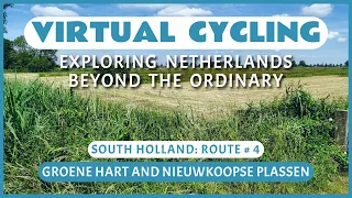 Virtual Cycling | Exploring Netherlands Beyond the Ordinary | South Holland Route # 4